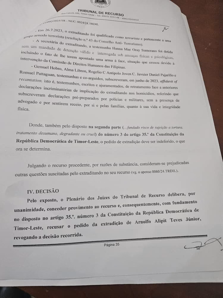 Plenáriu husi juíz Tribunál Rekursu delibera unanimidade tuir fundamentu artigu 35 númeru 3 iha Konstituisaun RDTL, rekuza pedidu estradisaun ba Arnolfo Alipit Teves Junior.